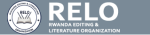 Rwanda Editing and Literature Organisation (RELO)
